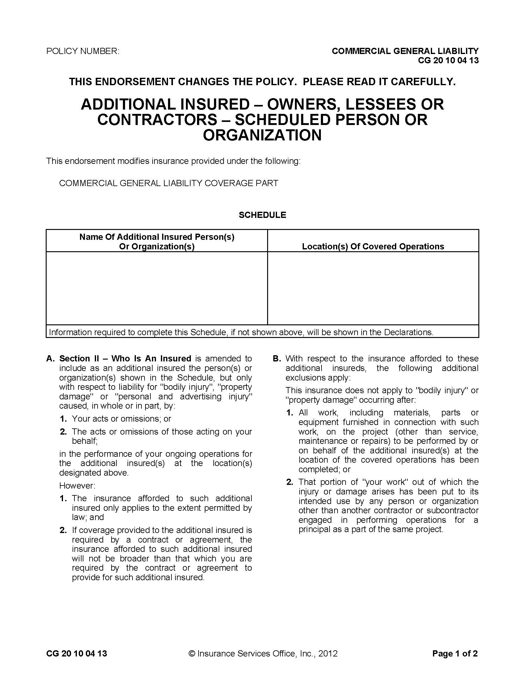 Form CG 20 10 04 13, Additional Insured – Owners, Lessees or Contractors – Scheduled Person or Organization endorsement