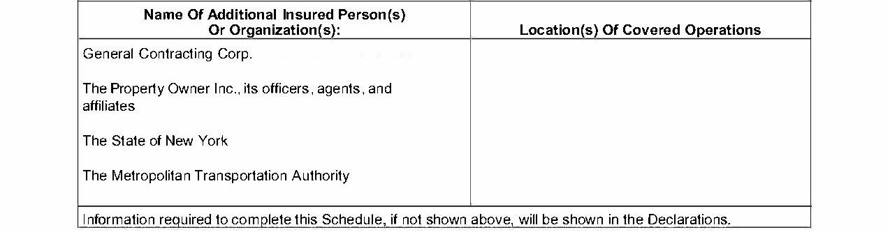 Example endorsement schedule listing four additional insureds by name: General Contracting Corp.; The Property Owner Inc., its officers, agents, and affiliates; The State of New York; and The Metropolitan Transportation Authority