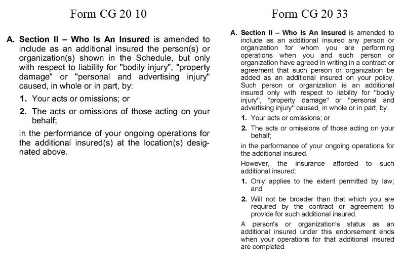 Side-by-side comparison of Section A of Form CG 20 10 and Form CG 20 33, each covering liability caused, in whole or in part, by the named insured