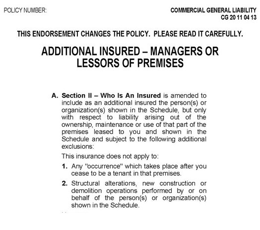 Form CG 20 11 04 13, Additional Insured – Managers or Lessors of Premises endorsement, using arising out of language